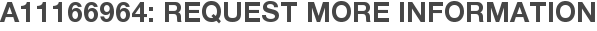 A11166964: Request More Information