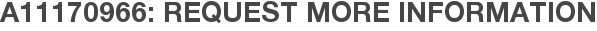 A11170966: Request More Information