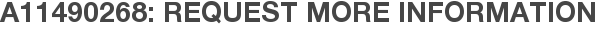 A11490268: Request More Information