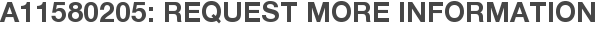 A11580205: Request More Information