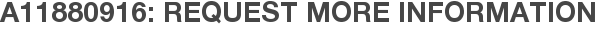 A11880916: Request More Information