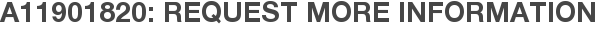 A11901820: Request More Information