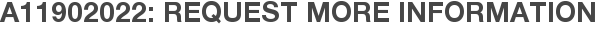 A11902022: Request More Information