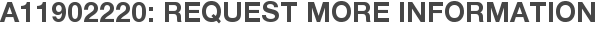 A11902220: Request More Information