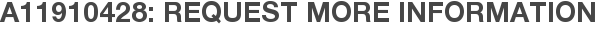 A11910428: Request More Information