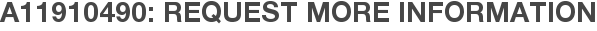 A11910490: Request More Information