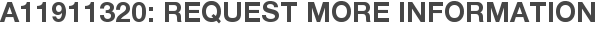 A11911320: Request More Information