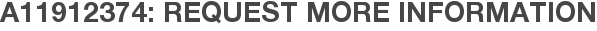 A11912374: Request More Information