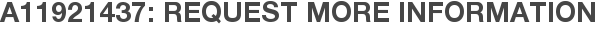 A11921437: Request More Information
