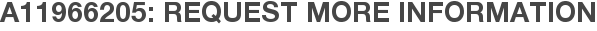 A11966205: Request More Information