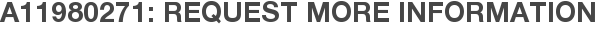 A11980271: Request More Information