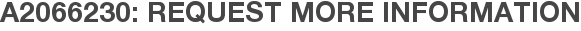 A2066230: Request More Information